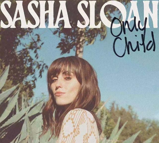 Sasha Sloan：细腻、忧郁、诚恳的新生代女唱作人