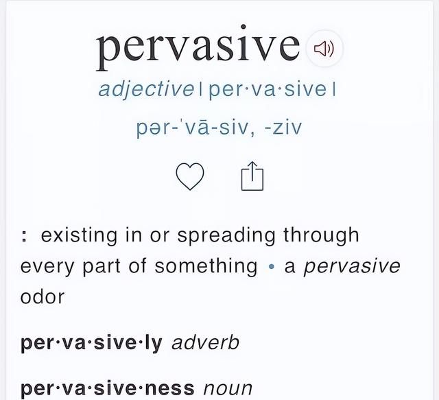 【经济学人】每日一词 017: pervasive